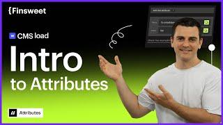 (2022) Intro to Attributes - Set up CMS Load