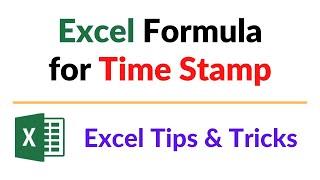Excel Formula to create Time Stamp