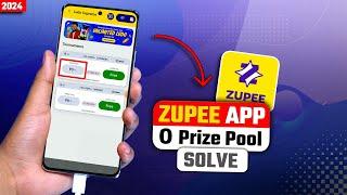  ZUPEE 0 Prize Pool | ZUPEE Prize Pool 0 Problem | ZUPEE Ludo Problem 2024