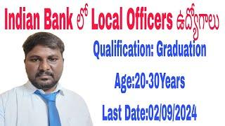 Indian Bank Local Bank Officers recruitment 2024