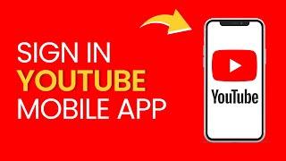 How to Sign In to Youtube Mobile App | Easy