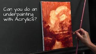 How to do an underpainting in Acrylics [DEMO]