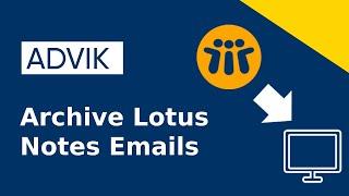 How to Archive Emails in Lotus Notes? - [2025]