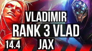 VLAD vs JAX (TOP) | Rank 3 Vlad, 8/1/11 | JP Challenger | 14.4