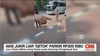 Aksi Jukir Liar 'Getok' Parkir Rp300 Ribu