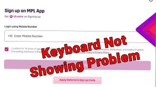 MPL App me Keyboard Nahi chal Raha to kya karen | MPL Login Using Mobile Number Problem