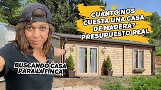 Esto es lo que cuesta una CASA DE MADERA para vivir ¿Qué opciones tenemos para la finca?. Vlog91