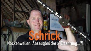 Schrick - Nockenwellen, Ansaugbrücke & Erfahrung...?! Erklärt vom Kfz Meister