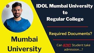 Can IDOL Mumbai University Students take Admission in Regular College?