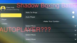 Shadow Boxing Battles (Flare hub)•OP•Direct Pastebin