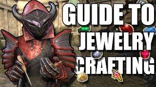 COMPLETE Guide to JEWELRY CRAFTING in ESO (Elder Scrolls Online Tutorial for PC, Xbox One, and PS4)