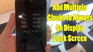 Samsung Galaxy A54: How To Add Multiple Clocks to Always On Display Lock Screen