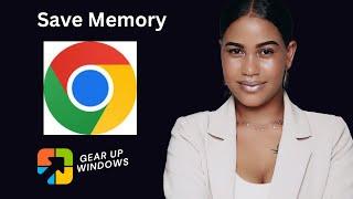 Google Chrome: Tips to Save RAM with Memory Saver Mode