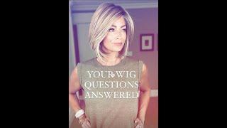 Answering some of your wig questions!