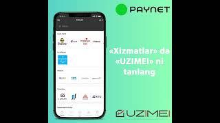 paynet ilovasi orqali uzimei uchun tolov qilish usuli