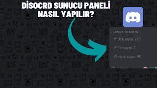 2 DAKİKA 'DA SUNUCU PANELİ(ÜYE SAYACI)NASIL YAPILIR | ServerStats Discord Bot
