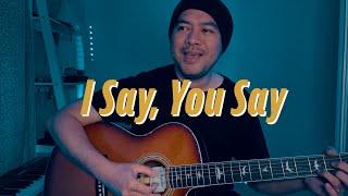 Jonah Manzano - I Say, You Say (Studio Version)