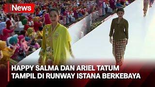 Happy Salma Hingga Ariel Tatum Turut Tampil Bawakan Kebaya Encim di Runway Istana Kebaya