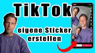  TikTok eigene Sticker erstellen – Tutorial | #fragdendan #einfachdan