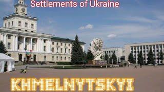 Part 18. the city of KHMELNYTSKYI