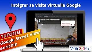 Tutoriel pour insérer facilement sa visite virtuelle Google dans une page Web