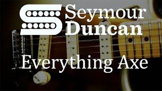 Seymour Duncan Everything Axe set - Guitar pickup demo