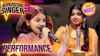 Superstar Singer S3 | Diya की Cuteness और Singing के हुए सभी दीवाने | Performance