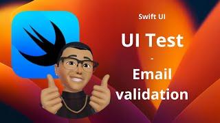 SwiftUI - UI Test for an email validation app