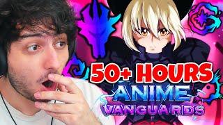 I Spent 50+ HOURS and Became OVERPOWERED in Anime Vanguards Roblox