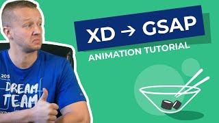 Recreating Adobe XD Animations in the Browser with GSAP (Awesome!)