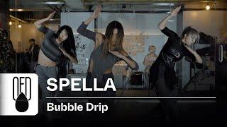 Byrell The Great - Bubble Drip | SPELLA (Choreography)