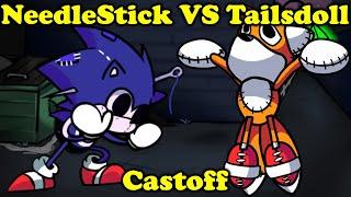 FNF | NeedleStick VS Tailsdoll | Castoff - NeedleStick Sonic | Mods/Hard/FC|