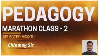 PEDAGOGY MCQ Practice - 2 | B.Ed. | CTET, OTET, OSSTET, & ALL TEACHING EXAMS | Chinmay Sir