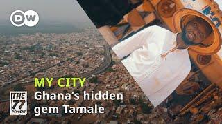 My City Tamale: Through the eyes of Alhassan Musah Timtooni │DW The 77 Percent