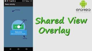 Shared View Overlay ¦¦ Android Tutorials From Treehouse