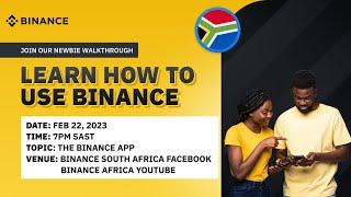 Binance South Africa Newbie Wallkthrough / The App