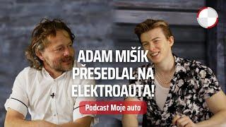 Zpěvák Adam Mišík přesedlal na elektroauta! //  Podcast Moje auto