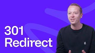 What is a 301 redirect and when should I use it?