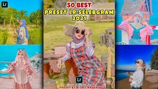 Best 50 Preset Lightroom Selebgram 2021 | Preset lightroom Terbaru 2021 | Lightroom Selebgram