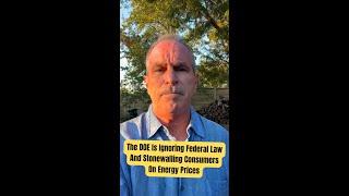 The DOE Is Ignoring Federal Law And Stonewalling Consumers On Energy Prices