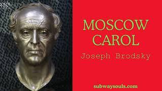 Moscow Carol - Joseph Brodsky Narrated
