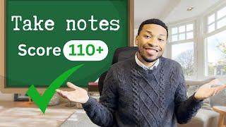 The Ultimate Guide to Effective TOEFL Note-Taking!