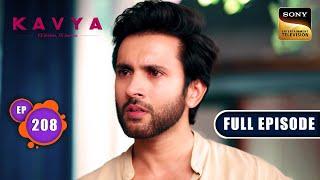 Masoom Logon Ki Jaan | Kavya - Ek Jazbaa Ek Junoon - Ep 208 | Full Episode | 11 Jul 2024