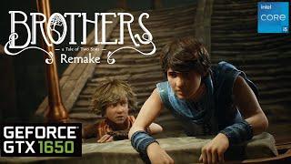 Brothers A Tale of Two Sons Remake GTX 1650 FPS TEST | GTX 1650 & i5 12400F Benchmark 1080p/720p