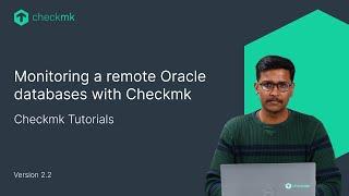 Monitoring a remote Oracle database with Checkmk #CMKTutorial