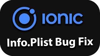 IONIC CLI Bug Info.plist with XCode 10 Fix