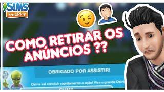 COMO RETIRAR OS ANÚNCIOS DO THE SIMS FREEPLAY?|The Sims FreePlay