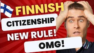 Finnish Citizenship New Rules from 2024 