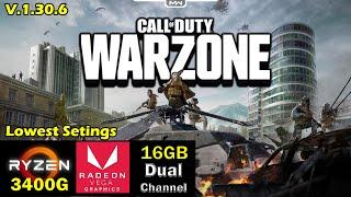 CoD: Warzone | Lowest Settings | Ryzen 5 3400g + Vega 11 + 16gb DC