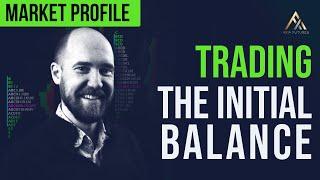 Trading The Initial Balance | Axia Futures